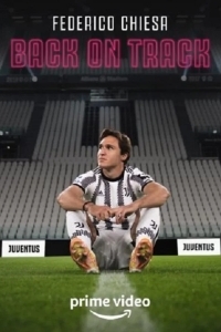 Federico Chiesa - Back on Track